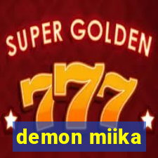 demon miika